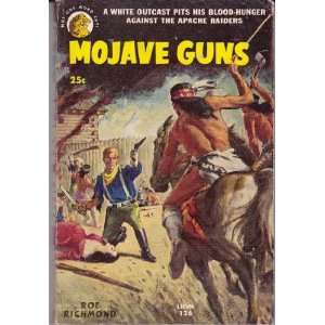    Mojave Guns (Lion Books, Paperback 1953) Roe Richmond Books