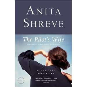   : By Anita Shreve: The Pilots Wife (Oprahs Book Club):  N/A : Books