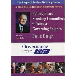 Putting Board Standing Committees to Work as Governing Engines Part 1 