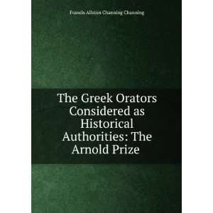  The Greek Orators Considered as Historical Authorities 