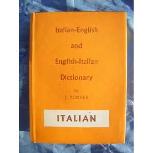  Italian English and English Italian Dictionary J.Purves 