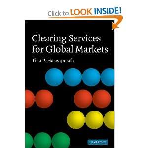 com Clearing Services for Global Markets A Framework for the Future 
