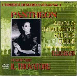  Il Trovatore Verdi, Callas, Serafin Music