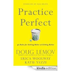 Practice Perfect 42 Rules for Getting Better at Getting Better Doug 