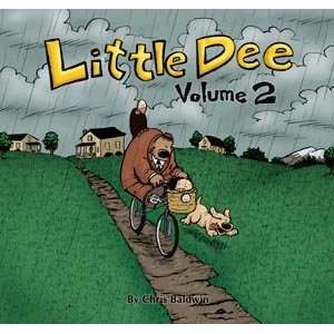  Little Dee (Volume 2) (9780976548348) Christopher Baldwin 