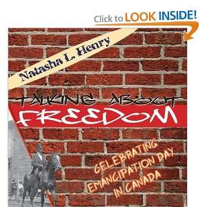  Talking About Freedom: Celebrating Emancipation Day in 
