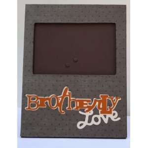  Brother Love picture frame