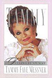 Tammy Telling It My Way by Tammy Faye Messner 1996, Hardcover  