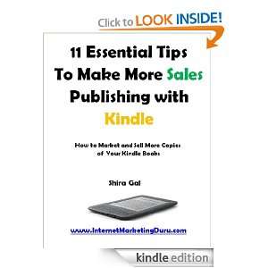 11 Essential Tips To Make More Sales Publishing with Kindle Shira Gal 