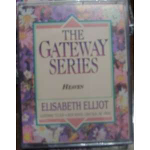   Heaven (The Gateway Series) (9780847420568) Elisabeth Elliot Books