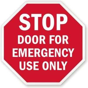   Door For Emergency Use Only Aluminum Sign, 12 x 12 Office Products