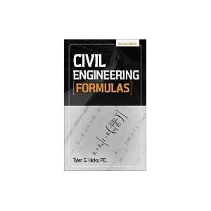  Civil Engineering Formulas, 2ND EDITION: Books