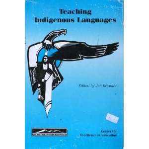  Teaching Indigenous Languages (9780962499036) Jon (ed 