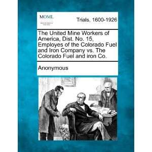  The United Mine Workers of America, Dist. No. 15, Employes 