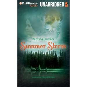   Summer Storm (9781455880836) Kristina Dunker, Emily Beresford Books