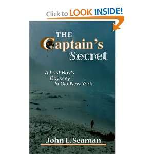  The Captains Secret A Lost Boys Odyssey in Old New York 