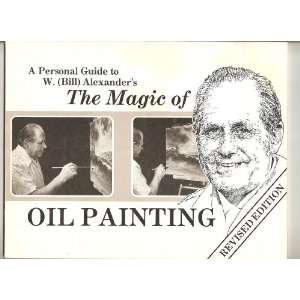   The Magic of Oil Painting (Revised Edition): Valerie Lynch Lee: Books