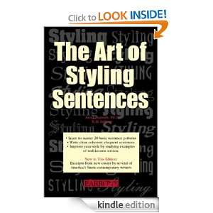 The Art of Styling Sentences K.D. Sullivan, Ann Longknfe  