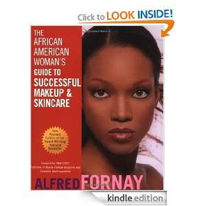 The African American Womans Guide to Successful Makeup and Skincare 