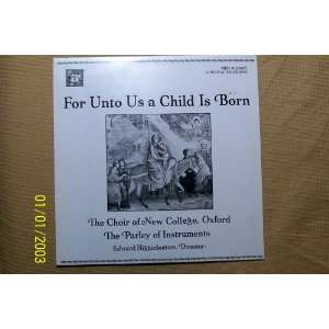  For Unto Us a Child Is Born, Choir of New College, Oxford 