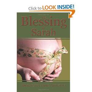 com The Blessing of Sarah Gods Clever Way to Overcoming Barrenness 