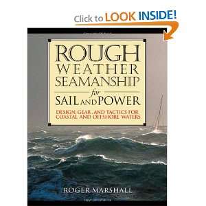  Rough Weather Seamanship for Sail and Power  Design, Gear 