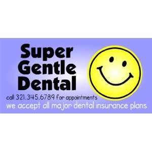  3x6 Vinyl Banner   Super Gental Dental major insurance 