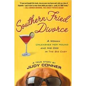  Southern Fried Divorce [Hardcover] Judy Conner Books