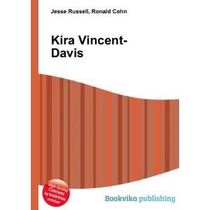 Kira Vincent Davis Ronald Cohn Jesse Russell  Books