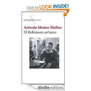 El Robinson urbano (Saiakera) (Spanish Edition) Antonio Muñoz Molina 
