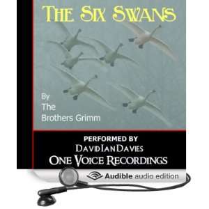  The Six Swans (Audible Audio Edition) The Brothers Grimm 