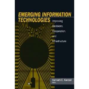 Emerging Information Technology Improving Decisions 