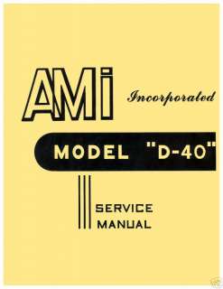 AMI Model D 40 D40 Jukebox Service Repair Manual  