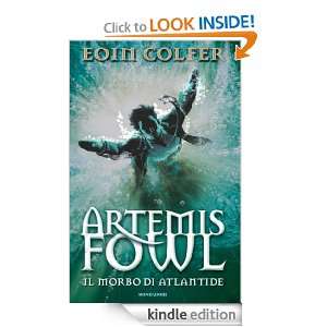 Artemis Fowl e il morbo di Atlantide (I Grandi) (Italian Edition 