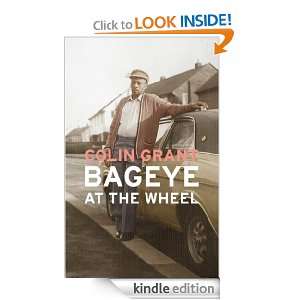 Bageye at the Wheel Colin Grant  Kindle Store