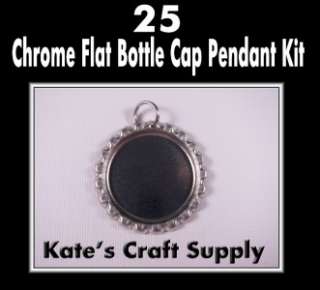 25 FLAT CHROME BOTTLE CAP CROWN PENDANT KIT NO LINERS  
