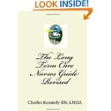   Nurses Guide   Revised by RN, LNHA, Charles Kennedy (Jul 13, 2009