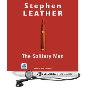  The Solitary Man (Audible Audio Edition): Stephen Leather 