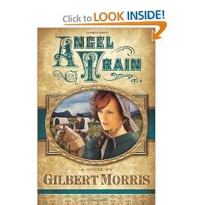  Angel Train [Paperback] Gilbert Morris Books