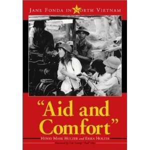    Jane Fonda in North Vietnam [Hardcover] Henry Mark Holzer Books