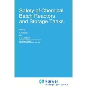  Safety of Chemical Batch Reactors and Storage Tanks 
