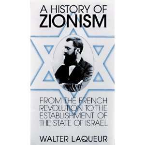  A History of Zionism From the French Revolution to the 
