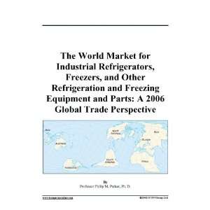Market for Industrial Refrigerators, Freezers, and Other Refrigeration 