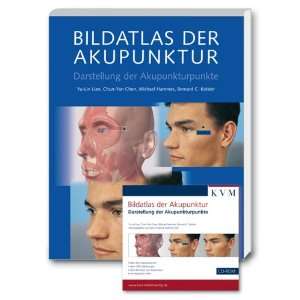 Bildatlas der Akupunktur. Buch und CD ROM . Darstellung der 