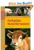 Farbatlas Nutztierrassen 263 Rassen in Wort und Bild 