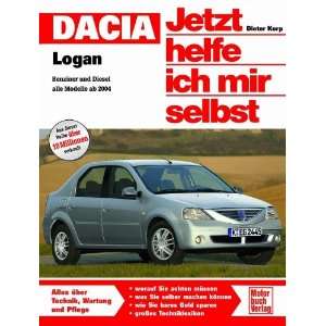 Dacia Logan Benziner oder Diesel alle Modelle ab 2004 (Jetzt helfe 
