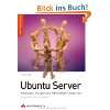 Linux Server einrichten und administrieren mit Debian 6 GNU/Linux 