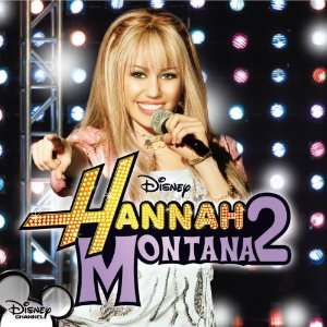 Hannah Montana Vol.2 Hannah Montana 2  Musik