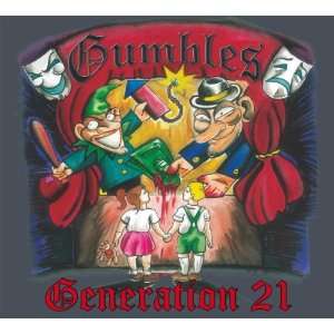 Generation 21 Gumbles  Musik