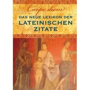   neue Lexikon der lateinischen Zitate: .de: Lukas Moritz: Bücher